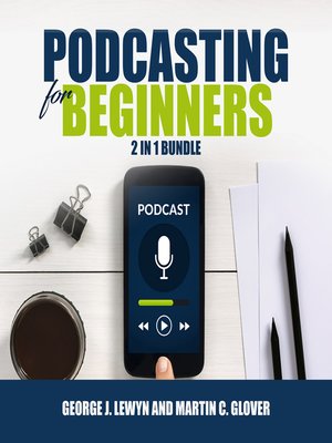 cover image of Podcasting for Beginners Bundle